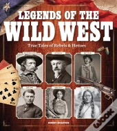 Legends Of The Wild West