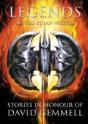 Legends: Stories In Honour Of David Gemmell - Preview