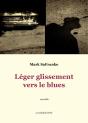 Léger Glissement Vers Le Blues - Preview