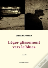 Léger Glissement Vers Le Blues