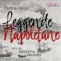 Leggende Napoletane - Preview