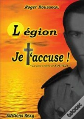 Légion Je T'Accuse! ; La Face Cachée De Kolwezi