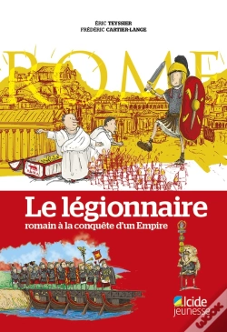 Capa do artigo Légionnaire, Romain A La Conquête D'Un Empire (Le)