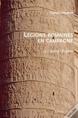 Capa do artigo Légions Romaines En Campagne ; La Colonne Trajane