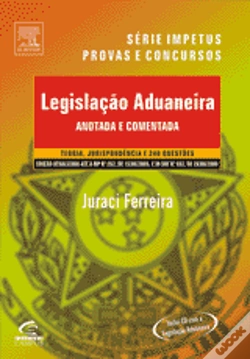 Capa do artigo Legislação Aduaneira - Anotada e Comentada