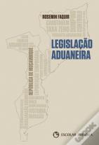 Legislação Aduaneira - República de Moçambique