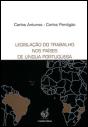 Legislação de Trabalho nos Países de Língua Portuguesa - Preview