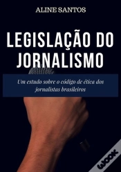 Capa do artigo Legislação Do Jornalismo