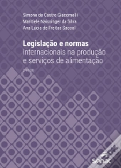 Legislação E Normas Internacionais Na Produção E Serviços De Alimentação