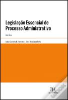 Legislação Essencial de Processo Administrativo