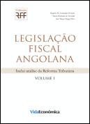 Legislação Fiscal Angolana - Volume I