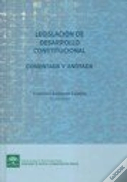 Capa do artigo Legislación De Desarrollo Constitucional Comentada Y Anotada