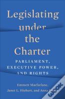 Legislating Under The Charter