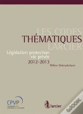 Legislation Protection Vie Privee 2012
