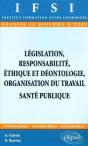 Législation, Responsabilité, Éthique Et Déontologie, Organisation Du Travail, Santé Publique - N°13 - Preview