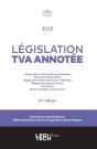 Législation Tva Annotée : Jurisprudence Nationale Et Européenne. Directive 2006/112/Ec Règlement D'Exécution (Ue) N° 282/2011 - Preview