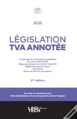Capa do artigo Législation Tva Annotée : Jurisprudence Nationale Et Européenne. Directive 2006/112/Ec Règlement D'Exécution (Ue) N° 282/2011