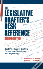 Legislative Drafter'S Desk Reference