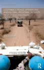 Legitimacy, Peace Operations And Global-Regional Security - Preview