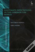 Legitimate Expectations In The Common Law World