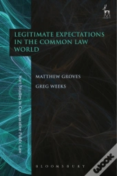Legitimate Expectations In The Common Law World