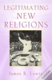 Legitimating New Religions