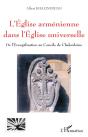 L'Eglise Armenienne Dans L'Eglise Universelle ; De L'Evangelisation Au Concile De Chalcedoine - Preview