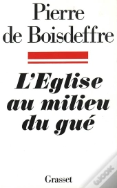 L'Eglise Au Milieu Du Gue