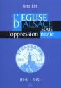 L'Eglise Catholique D'Alsace Sous L'Oppression Nazie 1940-1945 - Preview