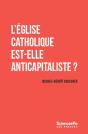 L'Église Catholique Est-Elle Anticapitaliste ? - Preview