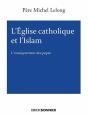 L'Église Catholique Et L'Islam : L'Enseignement Des Papes - Preview