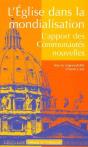 L'Église Dans La Mondialisation ; L'Apport Des Communautés Nouvelles - Preview