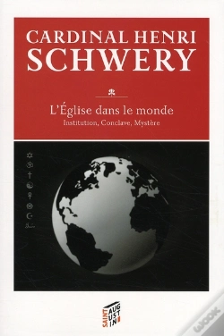 Capa do artigo L'Église Dans Le Monde ; Institution, Conclave, Mystère