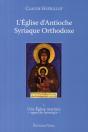 L'Église D'Antioche Syrienne Orthodoxe Tome 1 - Preview