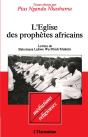 L'Église Des Prophètes Africains : Lettres De Bakatuasa Luswe Wo Mvidi Mukulu - Preview