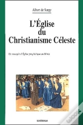 L'Église Du Christianisme Céleste ; Un Exemple D'Église Prophétique Au Bénin