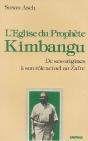 L'Eglise Du Prophète Kimbangu ; De Ses Origines À Son Rôle Actuel Au Zaïre - Preview