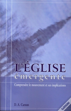 Capa do artigo L'Eglise Émergente : Comprendre Le Mouvement Et Ses Implications