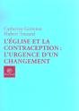 L'Eglise Et La Contraception, L'Urgence D'Un Changement - Preview