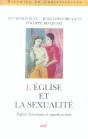 L'Eglise Et La Sexualite ; Reperes Historiques Et Regards Actuels - Preview