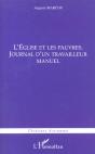 L'Eglise Et Les Pauvres ; Journal D'Un Travailleur Manuel - Preview