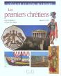L'Eglise Et Son Histoire ; Les Premiers Chretiens Jusqu'A L'An 180 - Preview