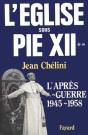 L'Eglise Sous Pie Xii : L'Après-Guerre (1945-1958) - Preview