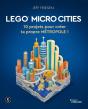 Lego Micro Cities : 10 Projets Pour Créer Ta Propre Métropole ! - Preview