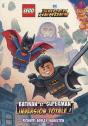 Lego Super Heroes : Batman Et Superman : Inversion Totale - Preview