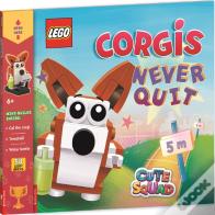 Legoâ® Books: Cute Squad: Corgis Never Quit (With Corgi Mini-Build And Over 55 Legoâ® Elements)