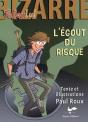 L'Egout Du Risque - Preview