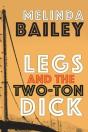 Legs And The Two-Ton Dick - Preview