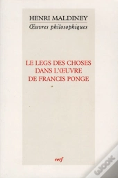Legs Des Choses Dans L'Oeuvre De Francis Ponge