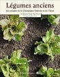 Légumes Anciens Des Potagers De La Champagne-Ardenne Et De L'Aisne - Preview
